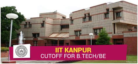 IIT Kanpur - Admission, Cutoff, Courses, Placements And More