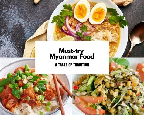 Must-try Traditional Food of Myanmar