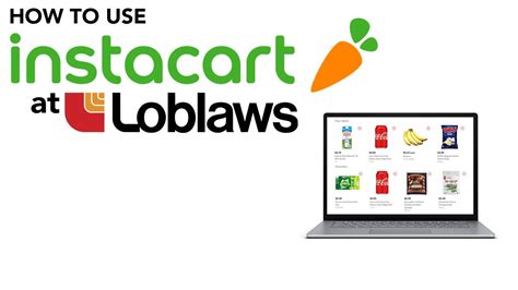 How to Use Instacart at Loblaws | Online Grocery Shopping - YouTube