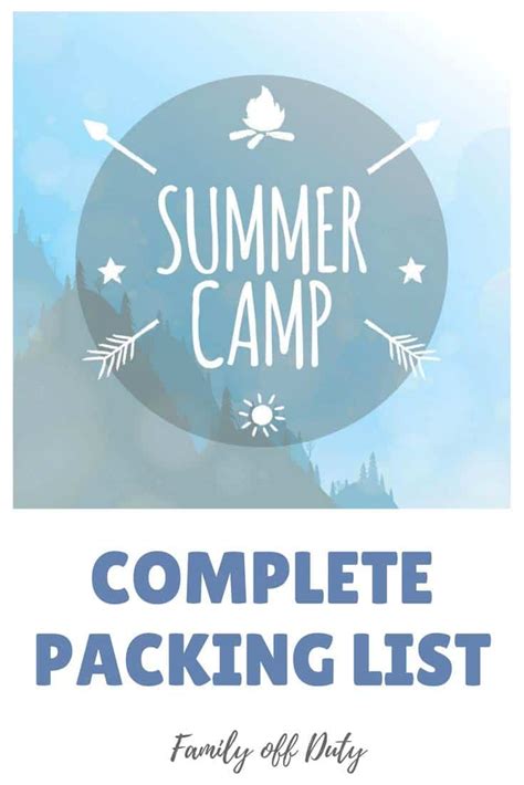 Summer Camp Packing List And Tips - Family Off Duty