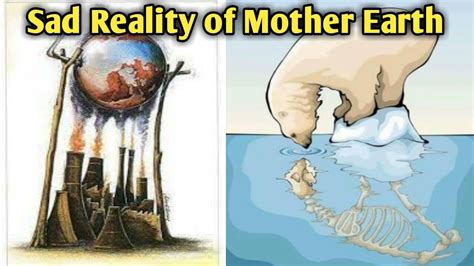 Sad Reality of Mother Earth | Thought Provoking Pictures Part-4 - YouTube