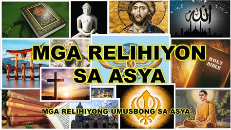 Mga Relihiyong Umusbong sa Asya / Mga Relihiyon sa Asya - YouTube