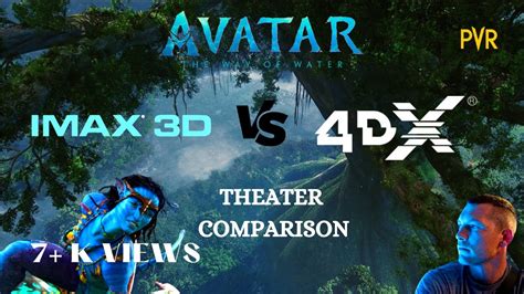 Avatar IMAX 3D vs 4Dx || THEATER COMPARISON || AVATAR - YouTube