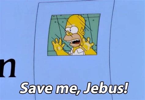 Save me Jebus : r/homersimpson