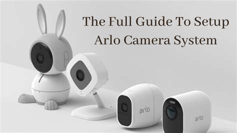 PPT - The Full Guide To Setup Arlo Camera System PowerPoint ...