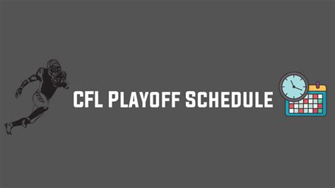 CFL Playoff Schedule 2024: Date, Time, Live Stream, TV Channel