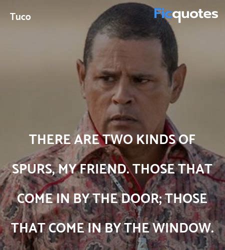 Tuco Quotes - The Good, The Bad And The Ugly