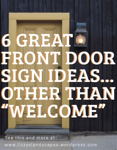 6 Great Front Door Sign Ideas… Other Than “Welcome” | Welcome door signs, Front door signs ...