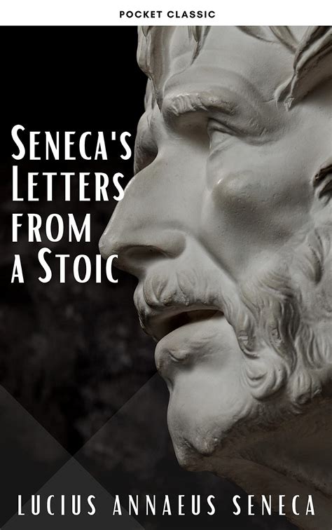 Seneca's Letters from a Stoic by Seneca | Goodreads