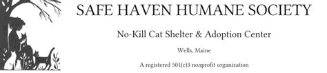 Safe Haven Humane Society | 1420 Post Road (Rt. 1), PO Box 91, Wells ME 04090 (207) 646-1611