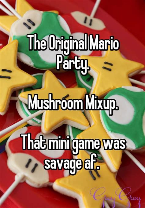 The Original Mario Party. Mushroom Mixup. That mini game was savage af.