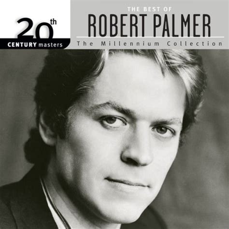 Robert Palmer - Classic Robert Palmer (1999)