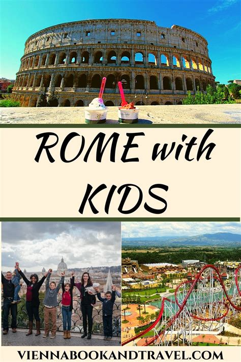 Rome with Kids - 7 Amazing Activities - Vienna Book And Travel