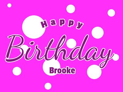 Happy Birthday Brooke GIF 1