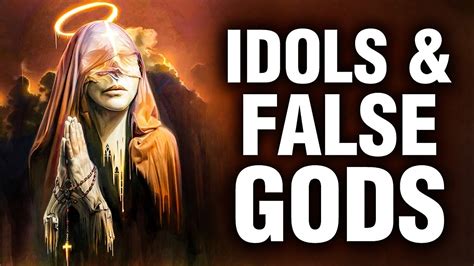 False Idols - The Real Truth Behind Idolatry | Many Christians Don't ...
