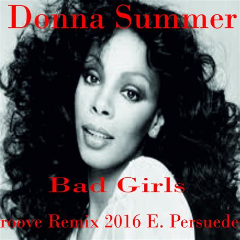 Donna Summer - Bad Girls (Groove Remix 2016 E. Persueder) | Dj Enzo Persueder