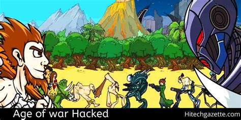 Age of war 2, 3 and 4 hacked | Features | Hi Tech Gazette