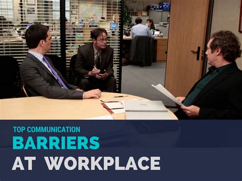 Top 7 communication barriers at workplace (Benefits of effective communication) – Yodiz Project ...