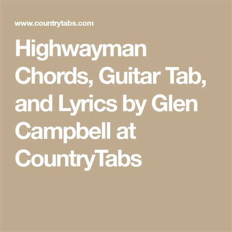 Highwayman Chords, Guitar Tab, and Lyrics by Glen Campbell at ...