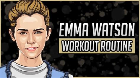 Emma Watson's Workout Routine & Diet (Updated 2024) - Jacked Gorilla