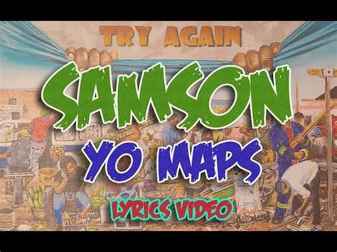 YO MAPS - SAMSON [Lyrics Video] - YouTube