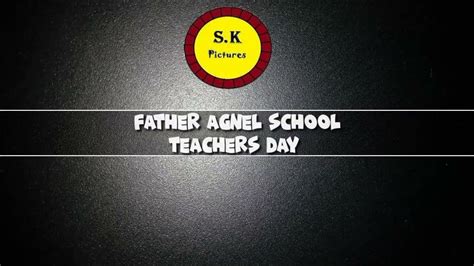 Father Agnel School Teachers Day Celebration - YouTube