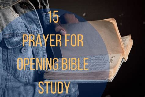 15 Inspiring Prayer For Opening Bible Study