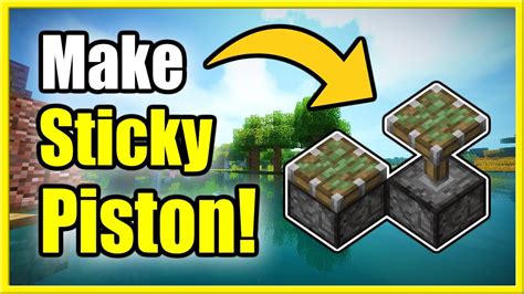 Minecraft How To Craft A Sticky Piston