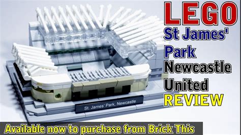 Lego St James Park Review - Newcastle United Stadium