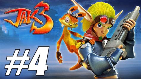 JAK AND DAXTER 3 (PS4 PRO) GAMEPLAY WALKTHROUGH PART 4 - YouTube