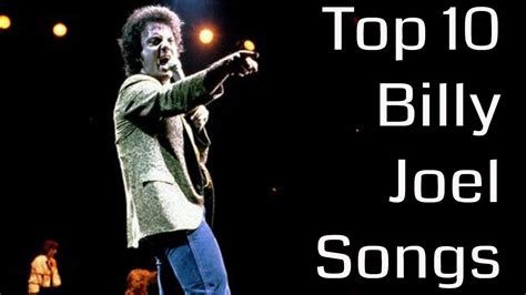 Top 10 Billy Joel Songs - The HIGHSTREET - YouTube