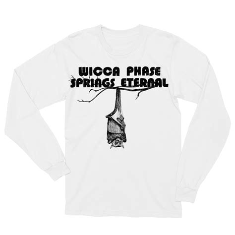 Wicca Phase Springs Eternal Merch Store