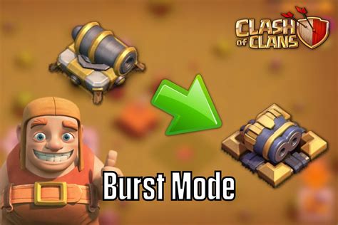 What is the burst mode Cannon in the Clash of Clans home village?