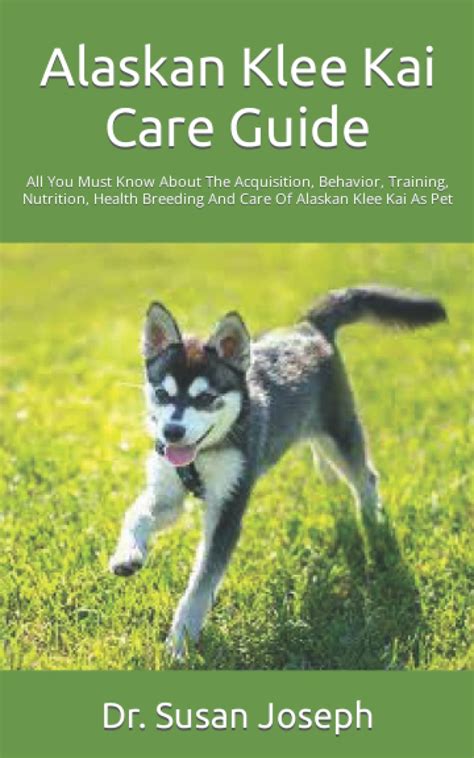 Buy Alaskan Klee Kai Care Guide: All You Must Know About The ...