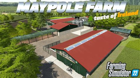 Maypole Farm - The First Irish inspired map for Farming Simulator 22 ...