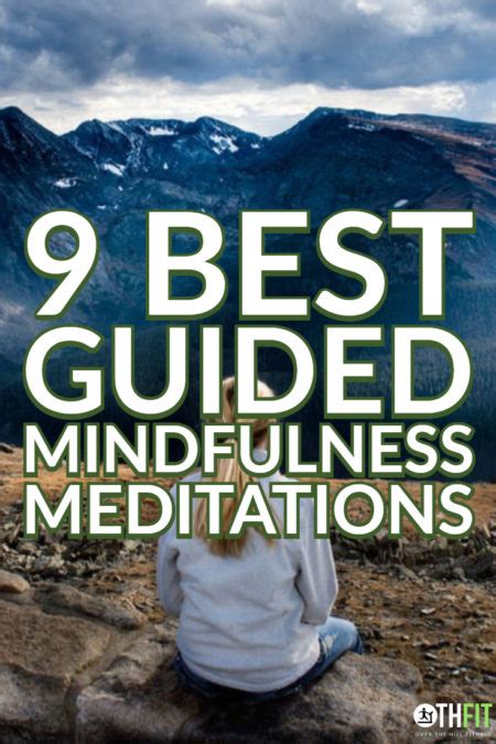 9 Best Guided Mindfulness Meditations