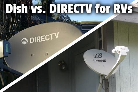 Dish vs. DIRECTV for RVs: Which Is Better? | RV Parenting