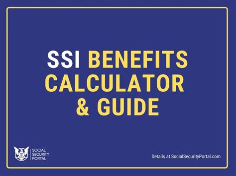 SSI Benefits Calculator - Social Security Portal