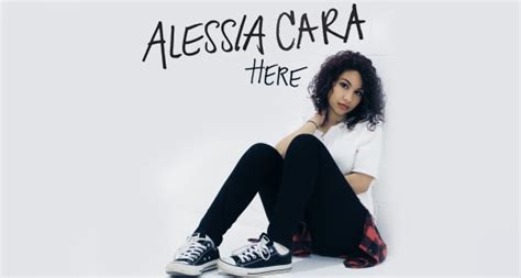 Music Lyrics: LYRIC : Alessia Cara - Here