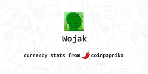 Wojak (WOJAK) Price - Live Chart, Index, Market Cap | CoinPaprika