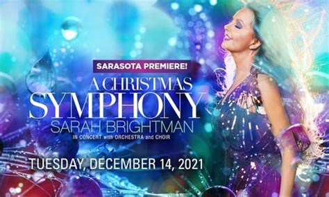 Sarah Brightman: A Christmas Symphony | Van Wezel Performing Arts Hall, Sarasota, FL | December ...