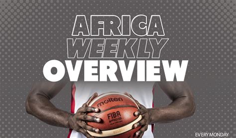 Africa - A round of the week's events (1-7 April 2024) | FIBA.basketball