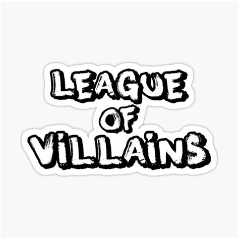 "League of Villains" Sticker by Viverra | Redbubble