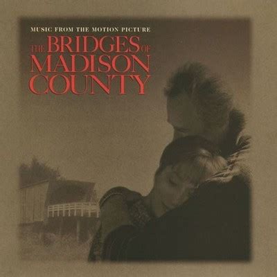 The Bridges Of Madison County Soundtrack