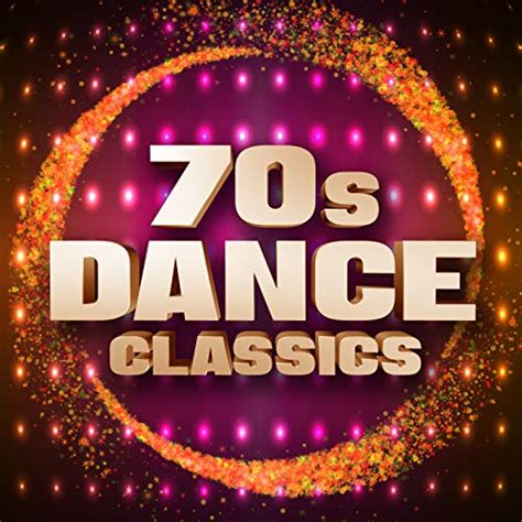 Amazon.com: 70s Dance Classics : VARIOUS ARTISTS: Digital Music