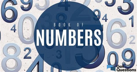 Summary of the Book of Numbers - Bible Survey | GotQuestions.org