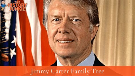 Jimmy Carter Family Tree and Descendants - The History Junkie