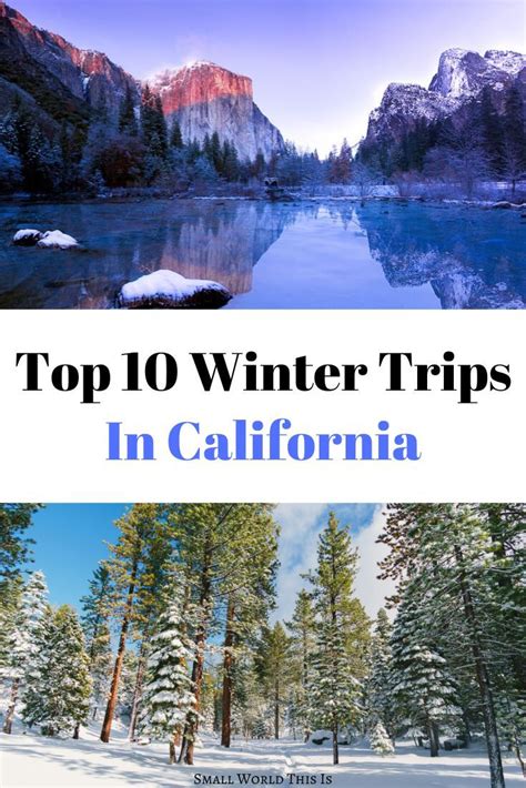 Top 10 California Winter Getaways | California travel road trips, California winter, California ...