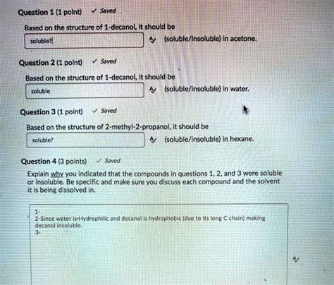 SOLVED: Question 1 (1 point) Savad Based on the structure of 1-decanol; It should be solublez ...