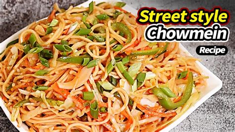 Street Style Chowmein | Vegetarian Recipes | Chef Harpal Singh | Ching ...